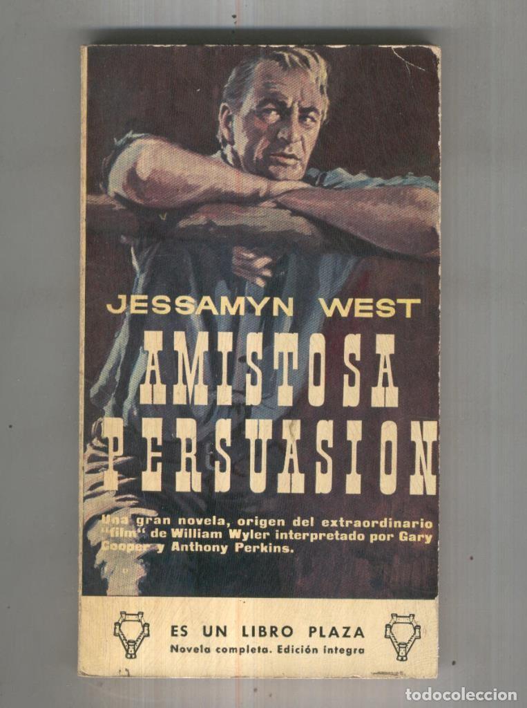 Libri di seconda mano: Libro Plaza numero 0296: Amistosa persuasion - Jessamyn West