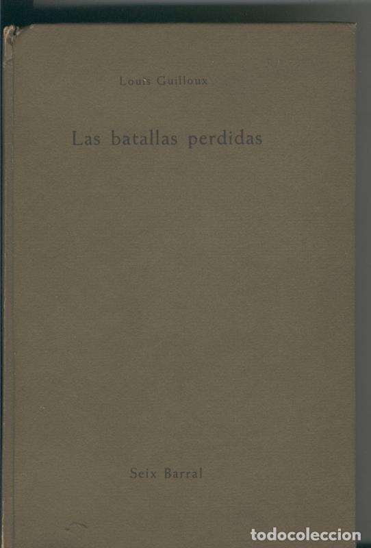 Libros: Las batallas perdidas - Louis Guilloux - Foto 1