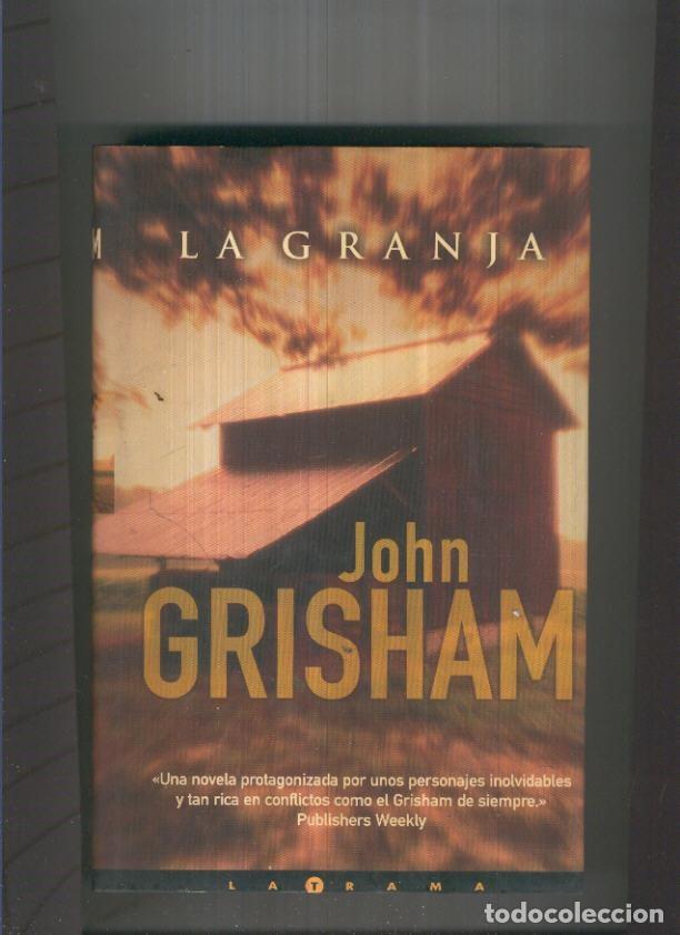 Libros: Coleccion La Trama: La granja - Jihn Grisham - Foto 1