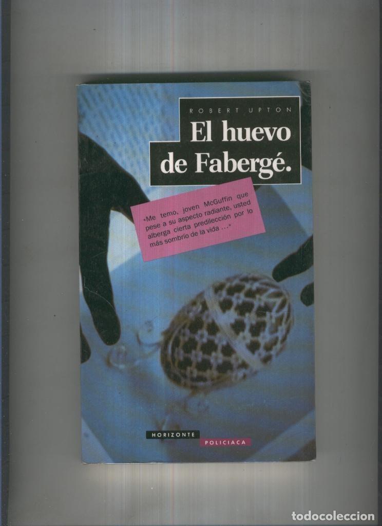 Libros: Horizonte Policiaca: El huevo de Faberge - Robert Upton