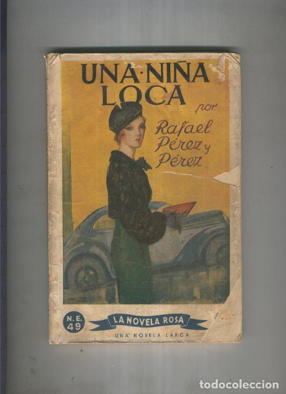 Libros: Una ni&ntilde;a loca - Rafael Perez y Perez - Foto 1