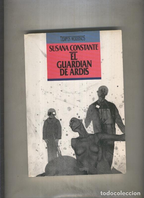 Livres: Tiempos Modernos: El guardian de Ardis - Susana Constante