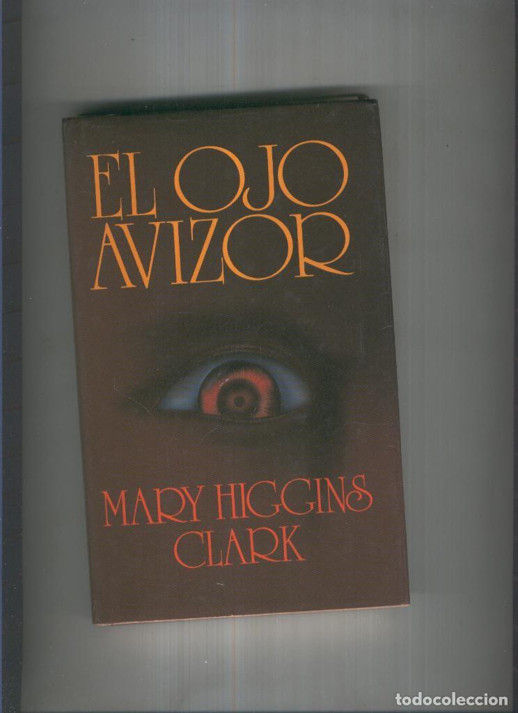 Libros: El ojo avizor - Mary Higgins Clark - Foto 1