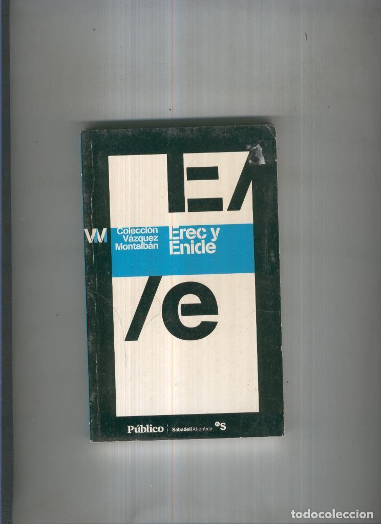 Libri di seconda mano: Erec y Enide - Manuel Vazquez Montalban