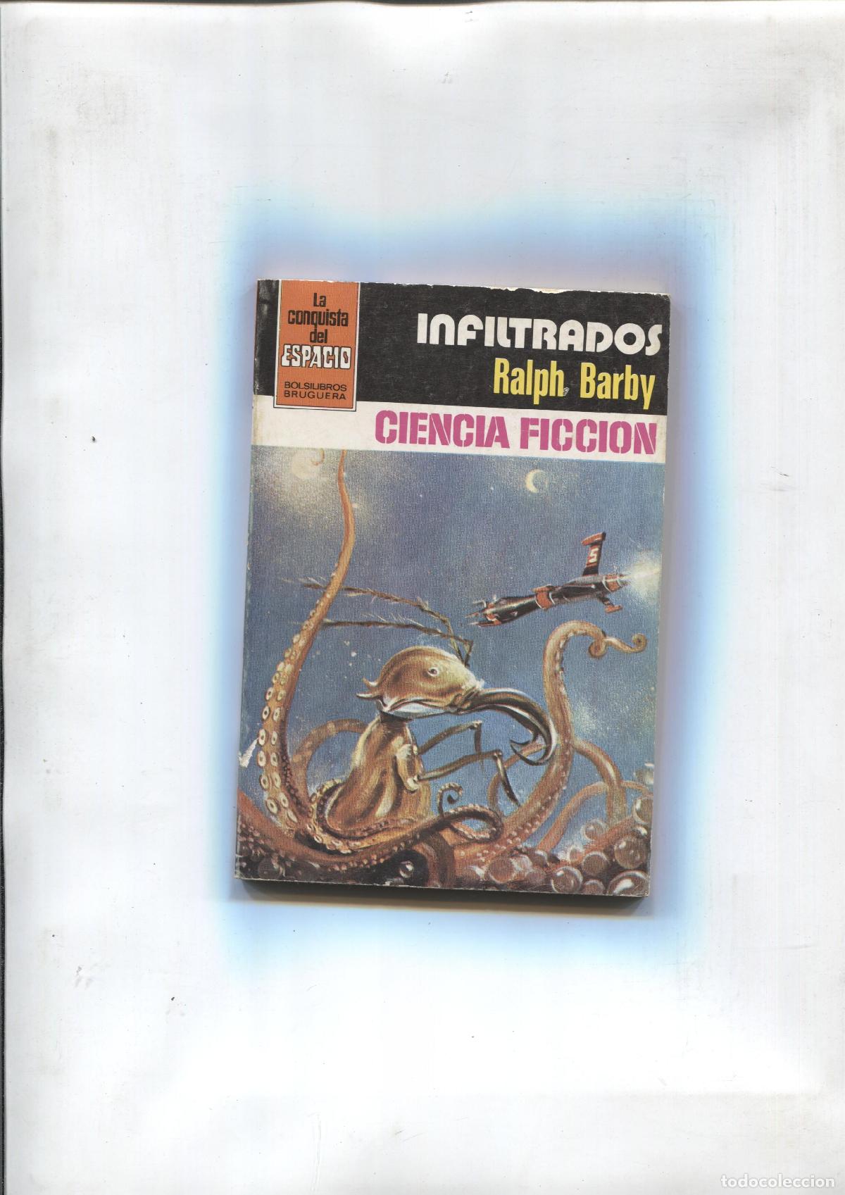 Libri di seconda mano: La Conquista del Espacio numero 635: Infiltrados - Ralph Barby