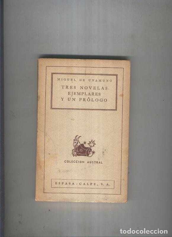 Libri di seconda mano: Tres novelas ejemplares y un prologo - Miguel de Unamuno