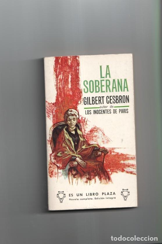 Libros: Libro Plaza numero 404: La soberana - Gilbert Cesbron - Foto 1
