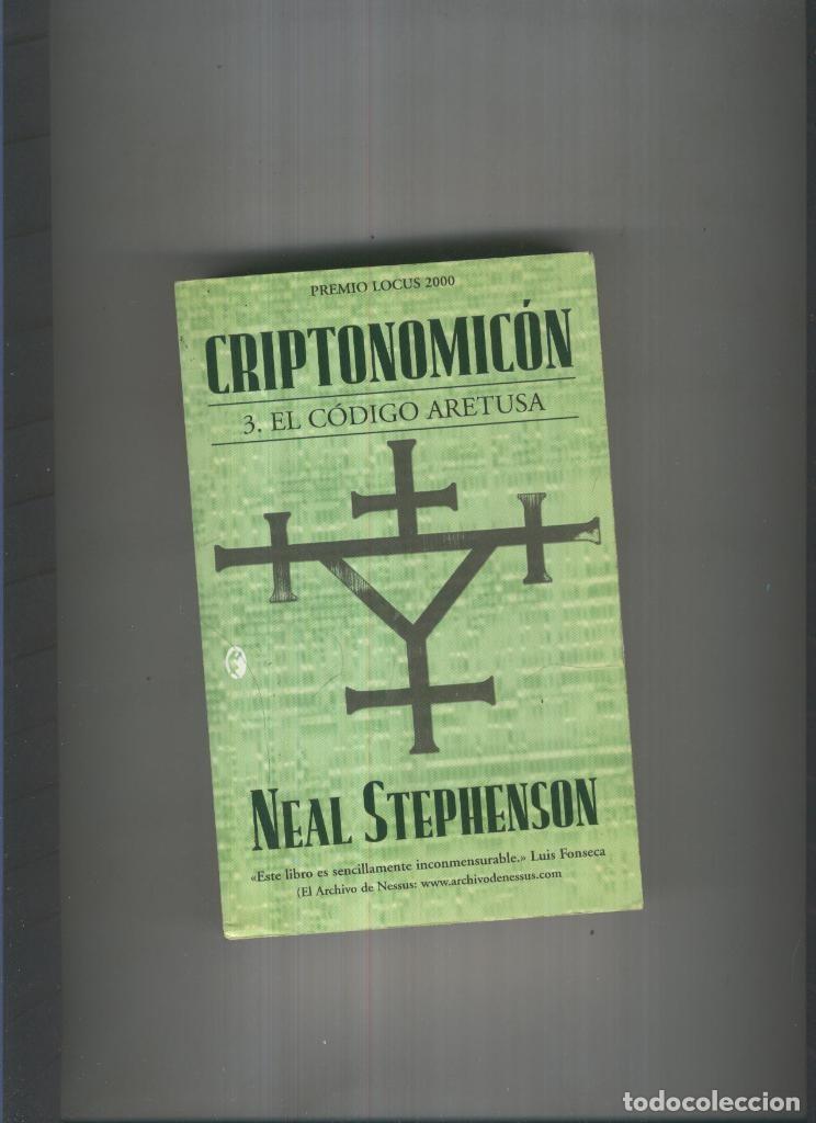 Libros: Criptonomicon III: El Codigo Aretusa - Neal Stephenson - Foto 1