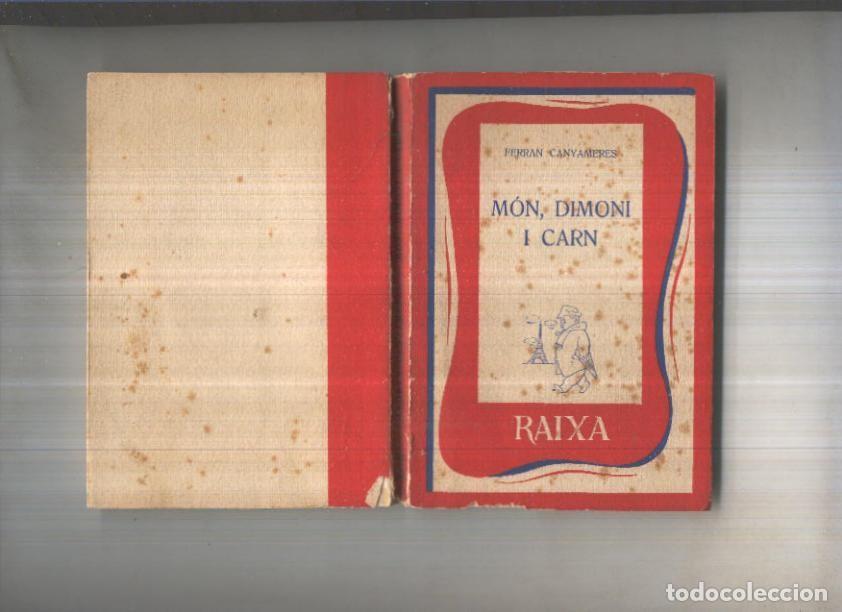 B&uuml;cher: Biblioteca Raixa: Mon, dimoni i carn - Ferran Canyameres