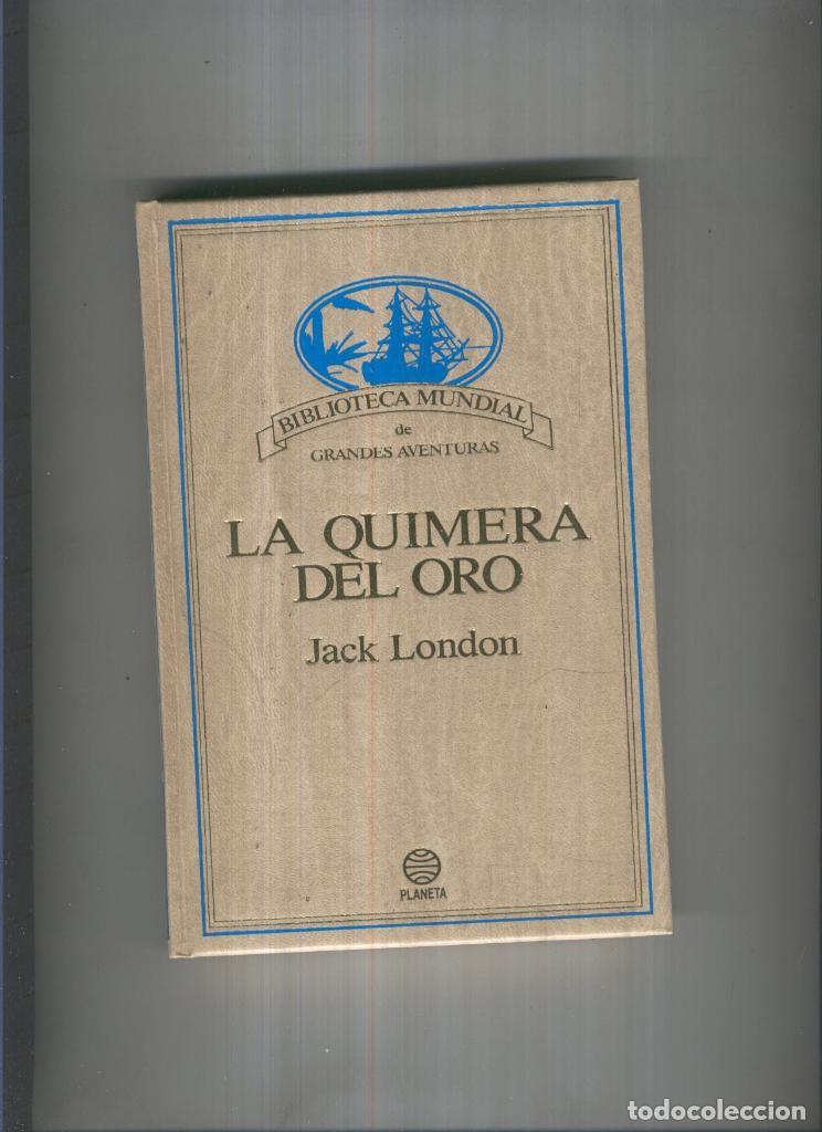 Libros: La quimera del oro - Jack London - Foto 1
