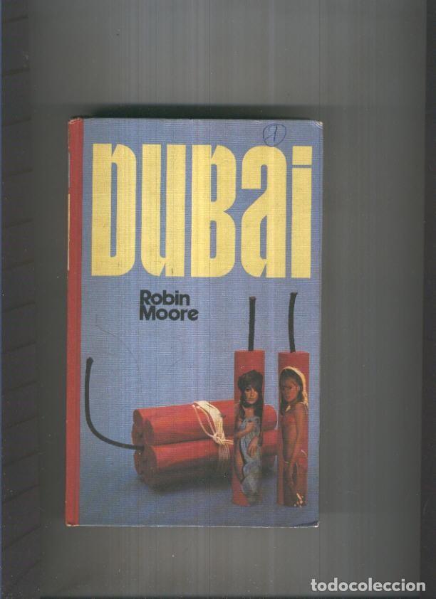 Libros: Circulo de Lectores: Dubai - Robin Moore - Foto 1