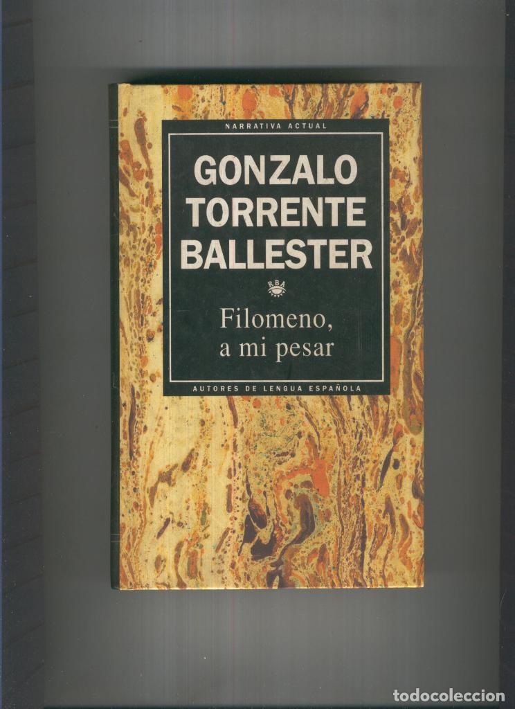 Libros: Filomeno, a mi pesar - Gonzalo Torrente Ballester