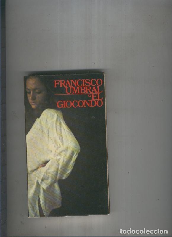 Libros: El Giocondo - Francisco Umbral - Foto 1