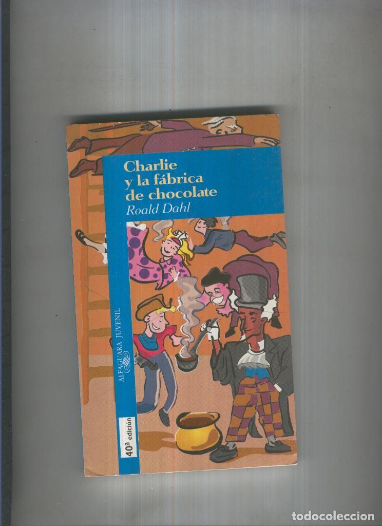 Libros: Charlie y la fabrica de chocolate - Roald Dahl - Foto 1