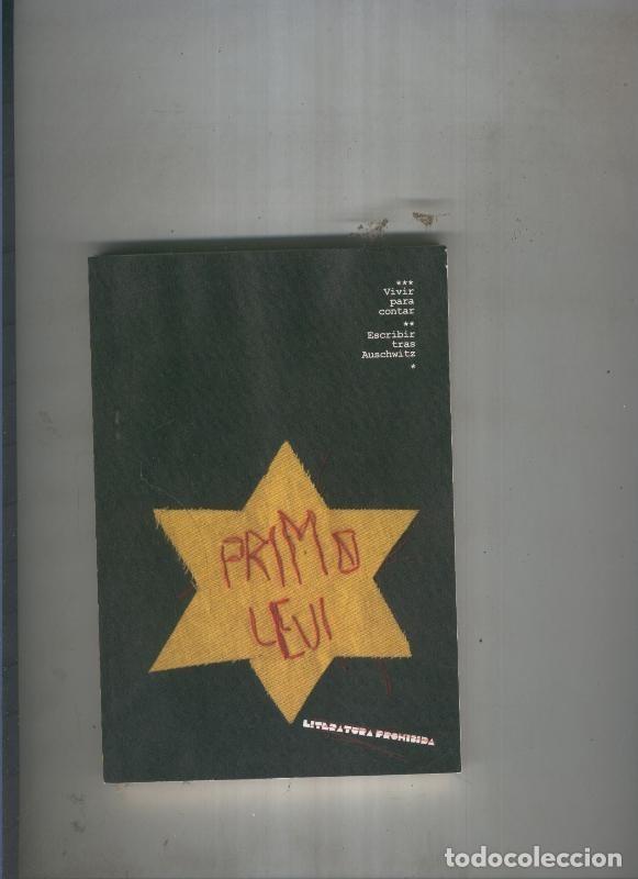 Libros: Vivir para contar-Escribir tra Auschwitz - Primo Levi - Foto 1