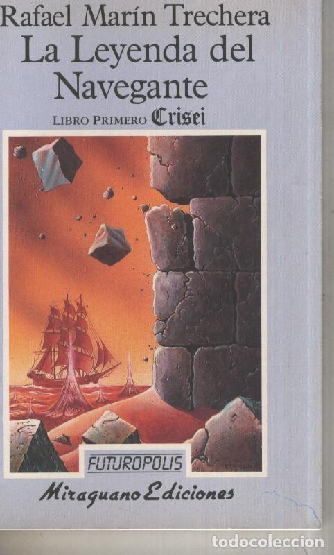 B&uuml;cher: Futuropolis numero 31: La leyenda del navegante:libro primero: Crisei - Rafael Marin Trechera