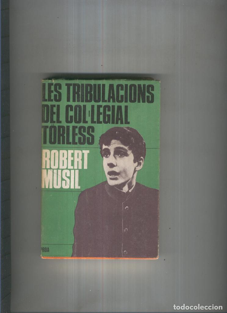 Libri di seconda mano: Les tribulacions del col legial torless - Robert Musil