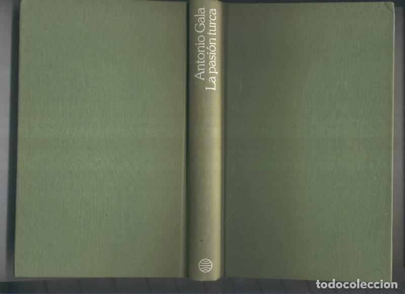 Libros: La pasion turca - Antonio Gala - Foto 1