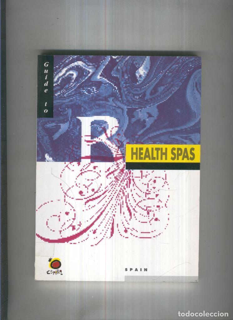 Libros: Guide to health spas. Spain - Varios - Foto 1
