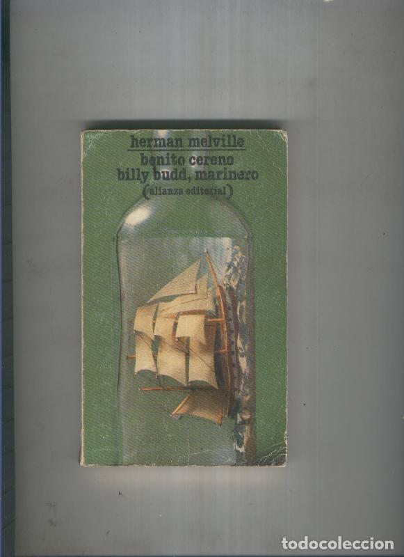 Libros: Benito Cereno- Billy Budd, marinero (ejemplar aviejado) - Herman Melville