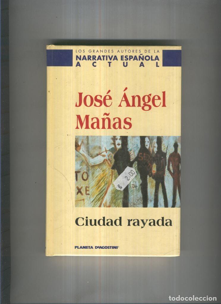 Libros: Ciudad rayada - Jose Angel Ma&ntilde;as - Foto 1