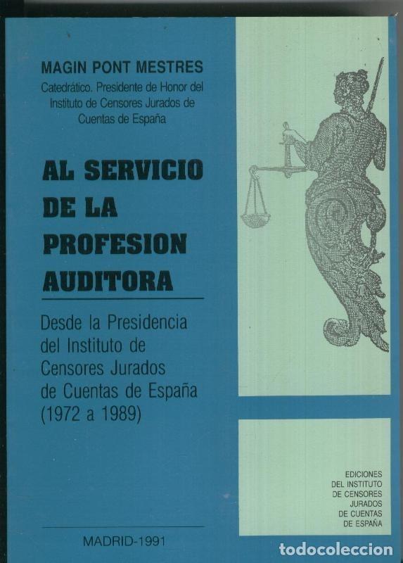Libri di seconda mano: Al servicio de la profesion auditora - Magin Pont Mestres
