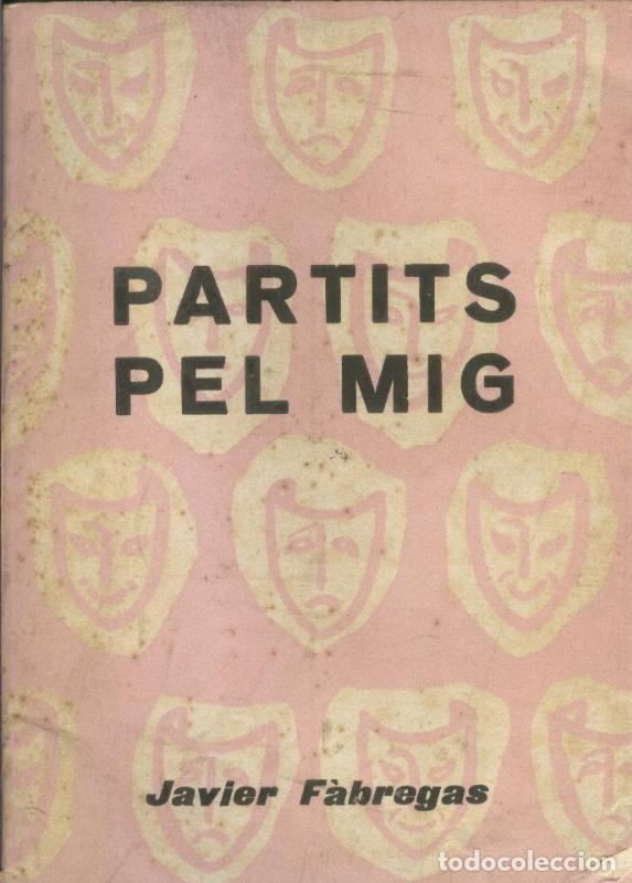 Libros: Partits pel Mig - Javier Fabregas - Foto 1
