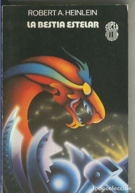 Libros: Super Ficcion: La bestia estelar - Robert A.Heinlein - Foto 1
