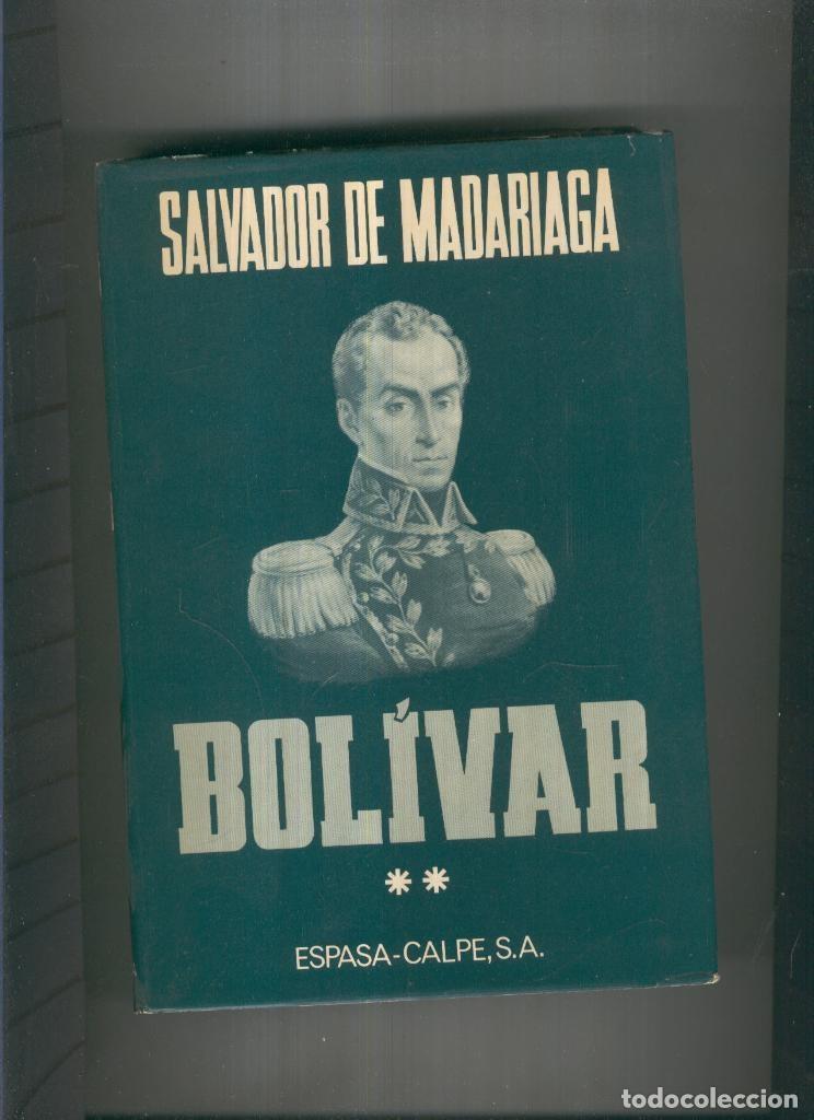 B&uuml;cher: Bolivar Tomo II - Salvador de Madariaga
