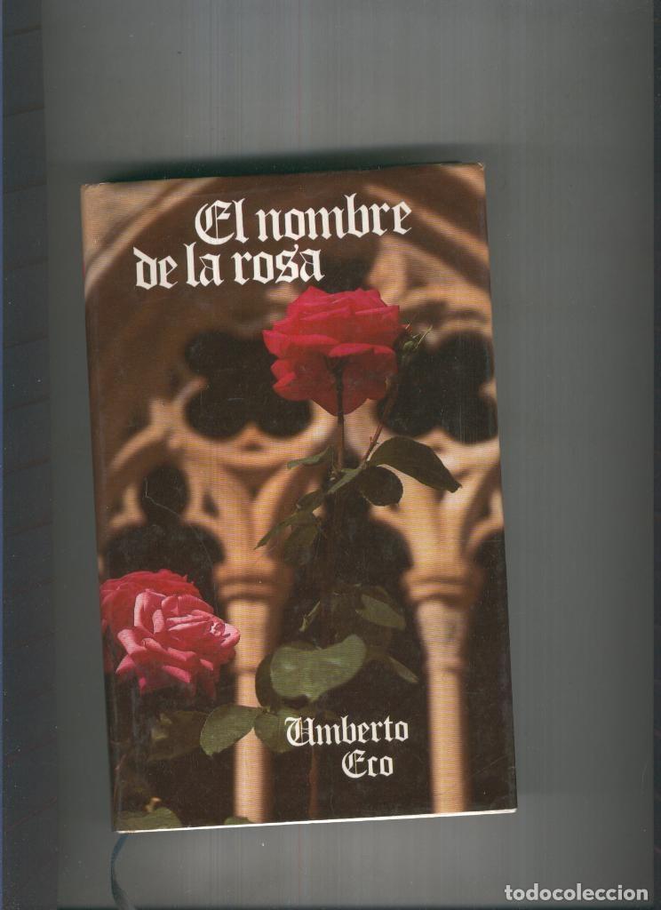 Libros: El nombre de la rosa - Umberto Eco - Foto 1