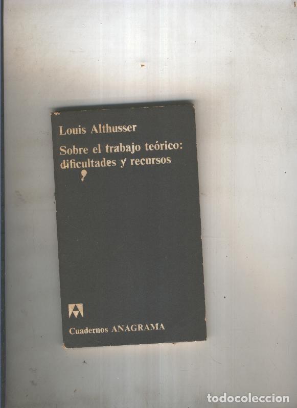 Libri di seconda mano: Sobre el trabajo teorico: Dificultades y recursos - Louis Althusser