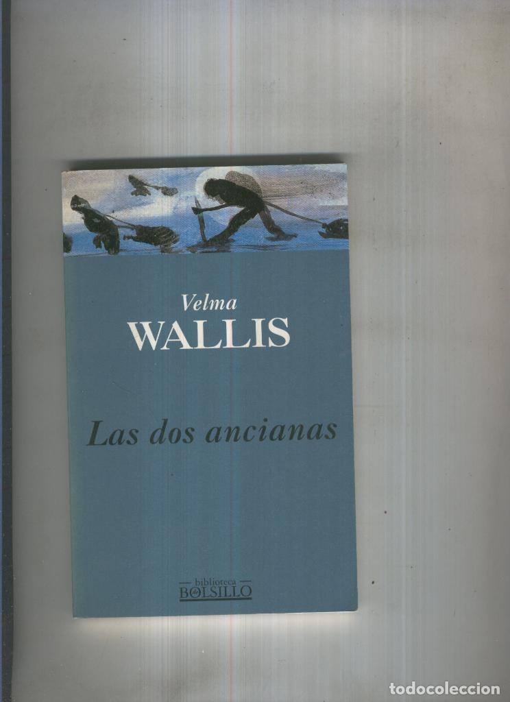 Libros: Las dos ancianas - Velma Wallis - Foto 1