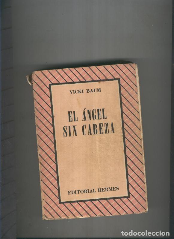 Libros: El angel sin cabeza - Vicki Baum - Foto 1