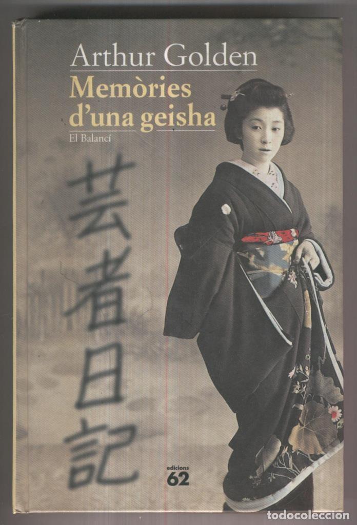 B&uuml;cher: Memories d una geisha (4&ordf; edicion septiembre 1999) - Arthur Golden