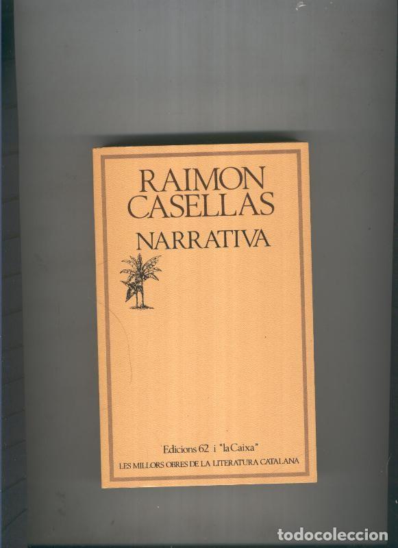 Libros: Narrativa de Raimon Casellas - Raimon Casellas - Foto 1