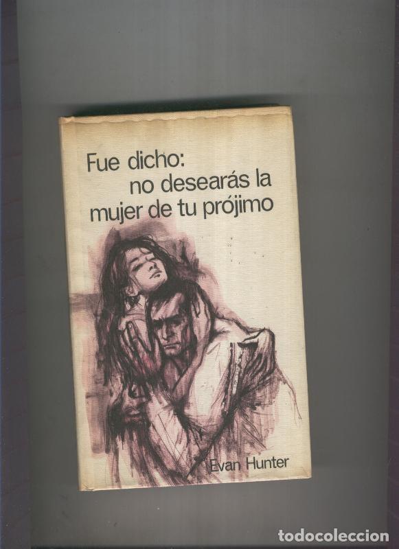 Libros: Fue dicho: No desearas la mujer de tu projimo - Evan Hunter - Foto 1