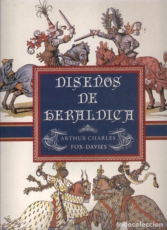 Libros: Dise&ntilde;os de Heraldica - Arthur Charles-Fox Davies - Foto 1