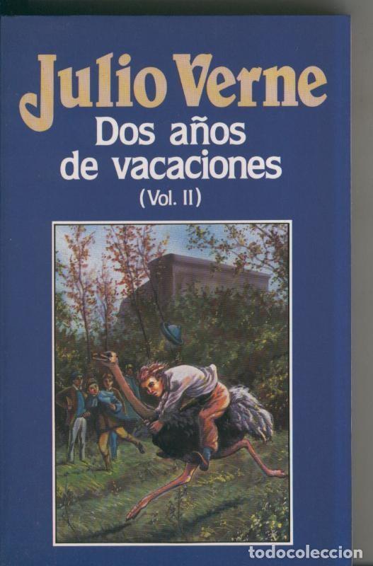 Libros: Julio Verne numero 059: Dos a&ntilde;os de vacaciones volumen II - Julio Verne