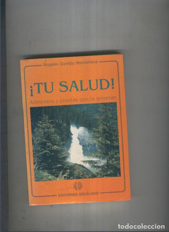 books: Tu salud - Rogelio Garrido Monta&ntilde;ana