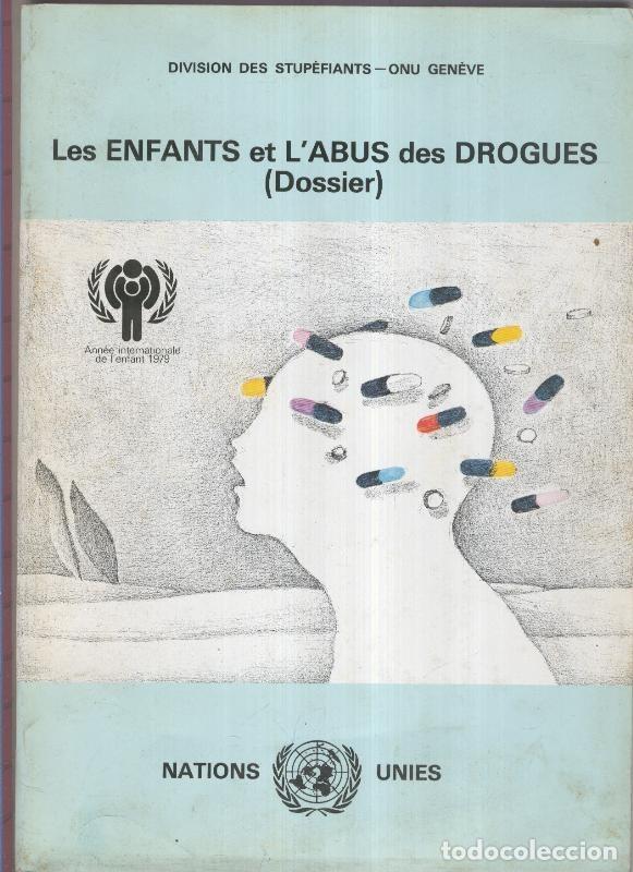 Libri di seconda mano: Les Enfantas et l, abus des drogues (Dossier) - Varios