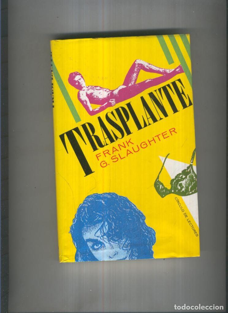 Libros: Trasplante - Frank G. Slaughter - Foto 1