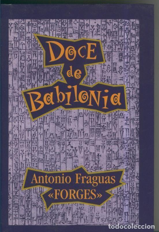 Libros: Doce de Babilonia - Antonio Fraguas Forges&rdquo;&rdquo; - Foto 1