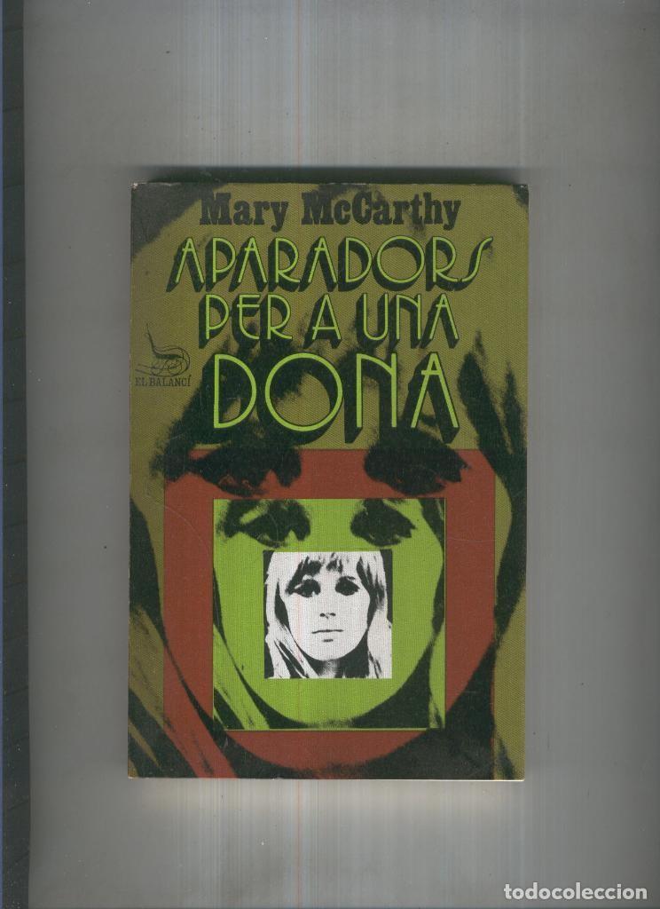 Libri di seconda mano: Aparadors per a una dona - Mary MacCarthy