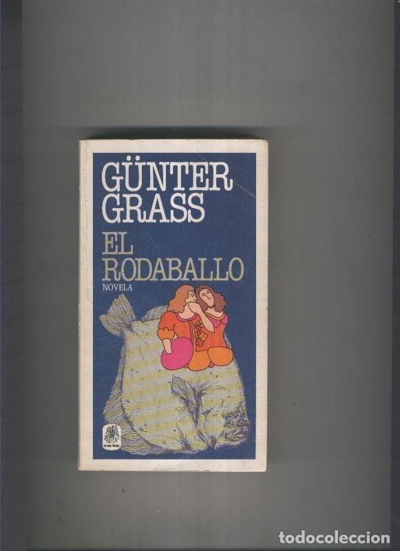 Libros: El Ave Fenix numero 11: El Rodaballo - Gunter Grass - Foto 1