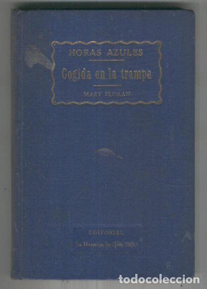 Libri di seconda mano: Horas azules numero IV: Cogida en la trampa - Mary Floran