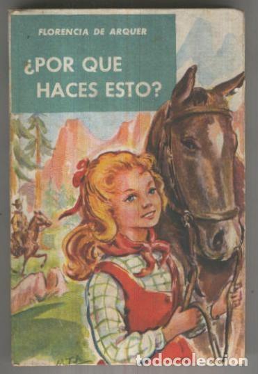 Libri di seconda mano: Alborada numero 01: Por que haces esto - Florencia de Arquer