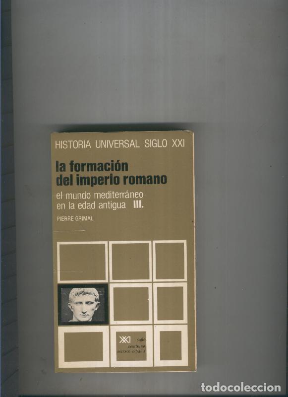 Libros: La formacion del imperio romano - Pierre Grimal - Foto 1