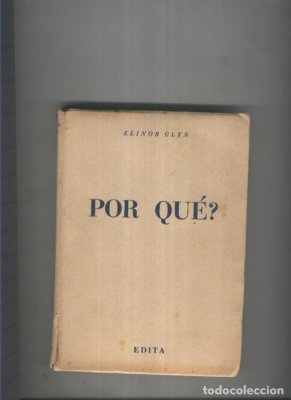 B&uuml;cher: Por que ? - Elinor Glyn