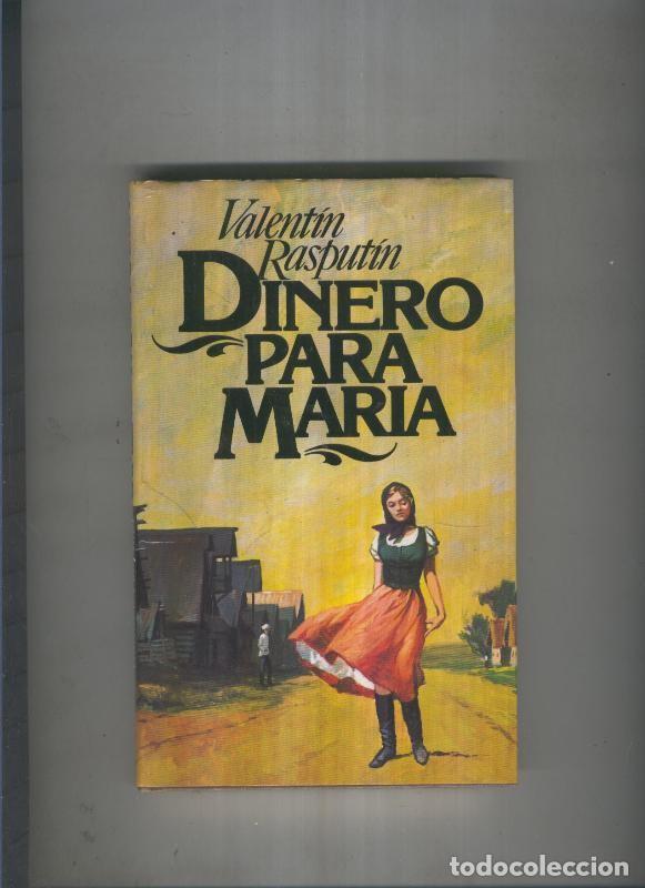 Libros: Dinero para Maria - Valentin Rasputin