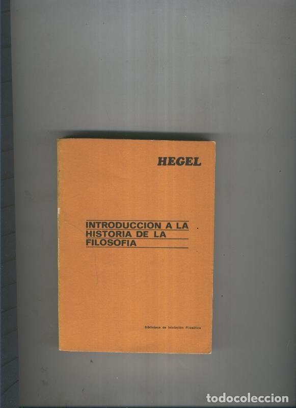 Libros: Introduccion a la Historia de la Filosofia - Hegel - Foto 1